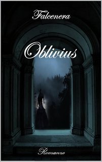 Falcenera Sinclair - Oblivius vol. 1. Il risveglio (2024)