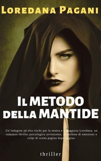 Loredana Pagani - Il metodo della mantide (2024)