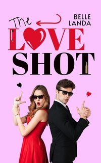 Belle Landa - The Love Shot (2025)