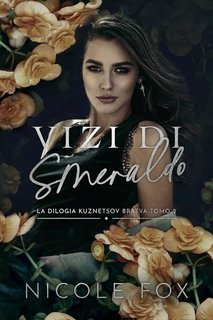 Nicole Fox - La Bratva Kuznetsov Vol. 2. Vizi di Smeraldo (2025)