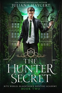 Juliana Haygert - Blackthorn Hunters Accademia Vol. 2. The Hunter Secret (2025)