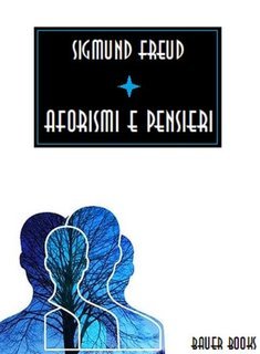Sigmund Freud - Aforismi e pensieri (2024)