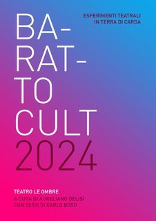 Teatro Delle Ombre, Carlo Boso - Barattocult 2024 (2024)