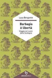 Luca Bergamin - Barbagia è liberta' (2025)