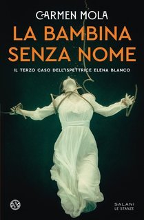 Carmen Mola – La bambina senza nome (2024)