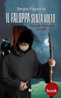 Sergio Figuccia - Il faloppa senza volto (2024)
