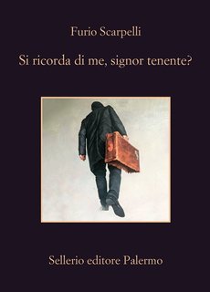 Furio Scarpelli - Si ricorda di me, signor tenente? (2023)