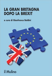 Gianfranco Baldini (a cura di) - La Gran Bretagna dopo la Brexit (2016)