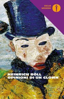 Heinrich Böll  - Opinioni di un clown (2010)
