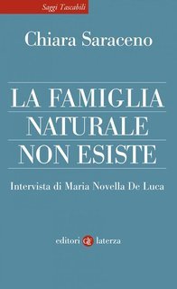 Chiara Saraceno, Maria Novella De Luca - La famiglia naturale non esiste (2025)