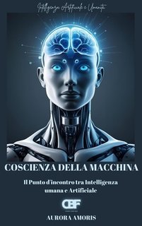 Aurora Amoris - Coscienza della macchina (2025)