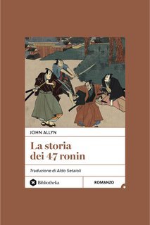 John Allyn - La storia dei 47 ronin (2025)