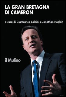 Gianfranco Baldini, Jonathan Hopkin (a cura di) - La Gran Bretagna di Cameron (2011)