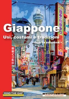 Morellini Editore - Giappone. Usi, costumi e tradizioni. IV edizione (2025)