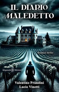 Valentino Prandini, Lucio Vinetti - Il diario maledetto (2025)