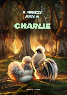 Marco Teraldi - Il Fantastico Mondo di Charlie (2025)