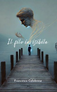 Francesco Calabrese - Il filo invisibile (2025)