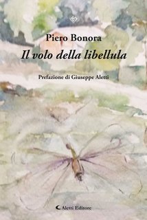 Piero Bonora - Il volo della libellula (2025)
