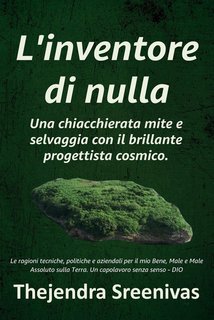 Thejendra Sreenivas - L'inventore di nulla (2025)