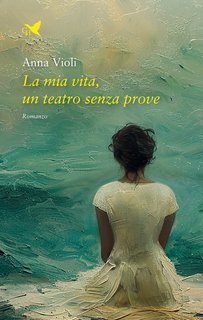 Anna Violi - La mia vita, un teatro senza prove (2025)