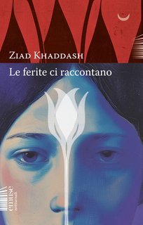 Ziad Khaddash - Le ferite ci raccontano (2025)