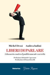 Michel Dessì, Andrea Indini - Liberi di parlare (2024)