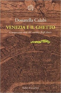 Donatella Calabi - Venezia e il Ghetto (2016)