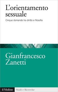 Gianfrancesco Zanetti - L'orientamento sessuale (2015)