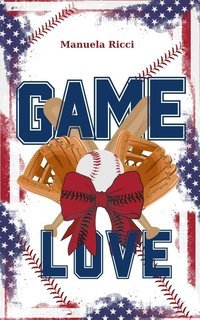 Manuela Ricci - RedSox Series. Game Love (2025)