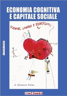 Gianluca Palma - Economia cognitiva e capitale sociale (2014)