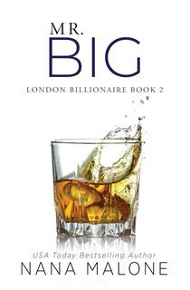 Nana Malone - London Billionaires Vol. 2. Mr Big (2025)