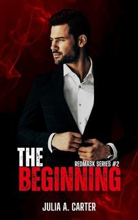 Julia A. Carter - Serie Red Mask Vol. 2. The Beginning (2025)