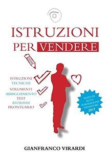 Gianfranco Virardi - Istruzioni per vendere (2015)