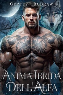 Gertty Rudraw - Anima Ibrida dell'Alfa (2025)