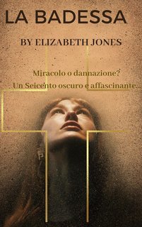 Elizabeth Jones - La badessa (2025)