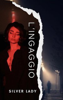 Silver Lady - L’ingaggio. Il commissario Risso Vol. 9 (2021)