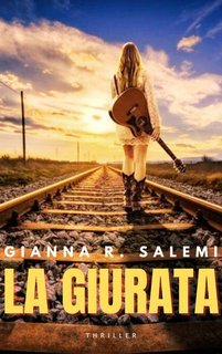 Gianna R. Salemi - Los Angeles Crime Vol. 3. La giurata (2025)