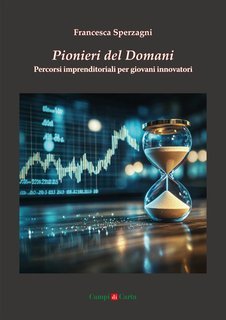 Francesca Sperzagni - Pionieri del domani (2025)