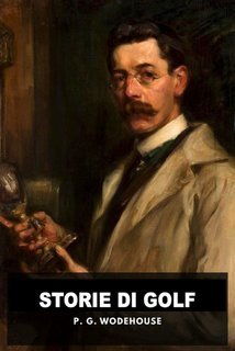 P.G. Wodehouse - Storie di golf (2025)