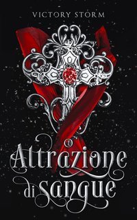 Victory Storm - Trilogia di Sangue (2012-2014)