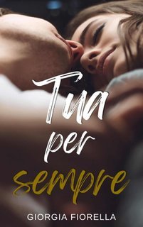 Giorgia Fiorella - Tua per sempre (2022)