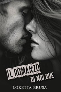 Loretta Brusa - Il romanzo di noi due (2025)
