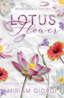 Miriam Giorgi - WildFlowers Series Vol. 1. Lotus Flower (2025)