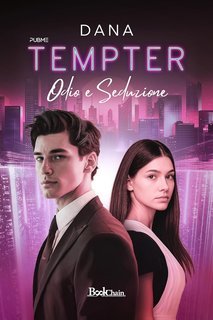 Dana - Tempter. Tra odio e seduzione (2025)