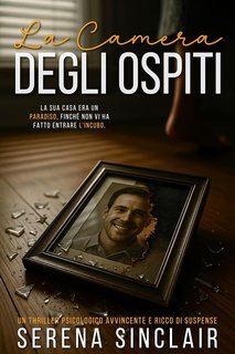 Serena Sinclair - La Camera Degli Ospiti (2025)
