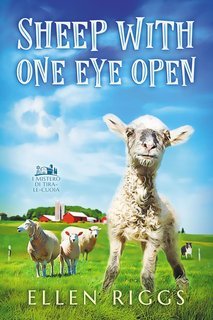 Ellen Riggs - I Misteri di Tira le Cuoia Vol. 19. Sheep with One Eye Open (2025)