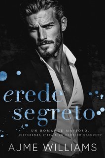 Ajme Williams - Mafia Lords of Sin Vol. 6. Erede Segreto (2025)