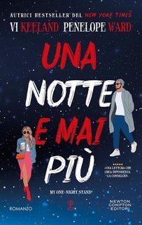 Vi Keeland, Penelope Ward - Una notte e mai più. My One-Night Stand (2025)