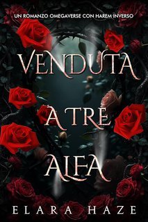 Elara Haze - Venduta a Tre Alfa (2025)