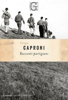 Giorgio Caproni - Racconti partigiani (2025)